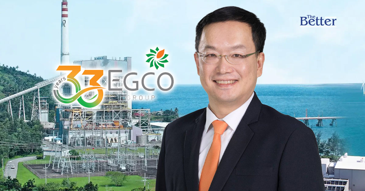 EGCO Group ตั้ง “ธวัชชัย สำราญวานิช” นั่งกรรมการผู้จัดการใหญ่คนใหม่